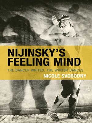 cover image of Nijinsky's Feeling Mind